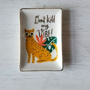 Small Tray- "Don't Kill My Vibe" Jewelry Holder